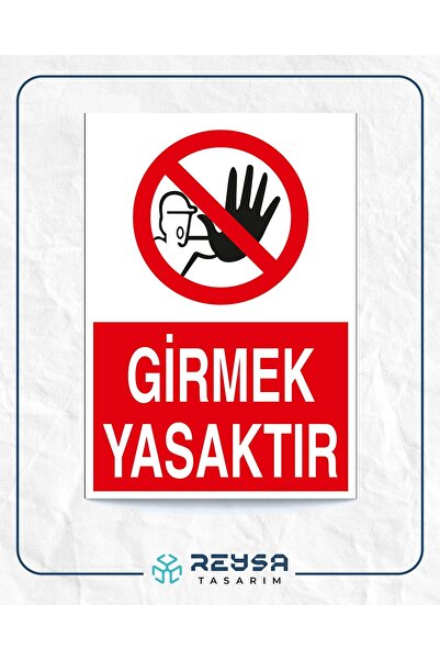 Reysa Tasarım ملصق ممنوع الدخول 20×28 سم