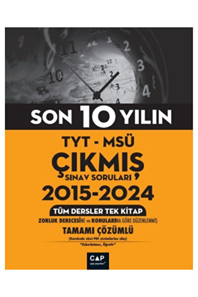 Çap Yayınları Çap Tyt Msü Son 10 Yılın Çıkmış Soruları 2015-2024