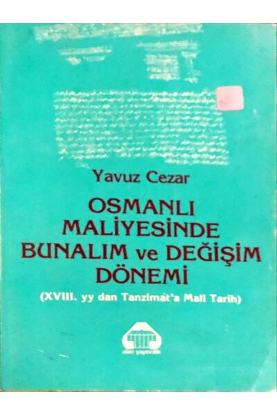 Tudem Yayınları Osmanlı Maliyesinde Bunalım ve Değişim Dönemi XVIII. yy'dan T...