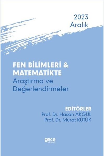 Gece Kitaplığı Fen Bilimleri ve Matematikte Araştırma ve Değerlendirmeler - A...