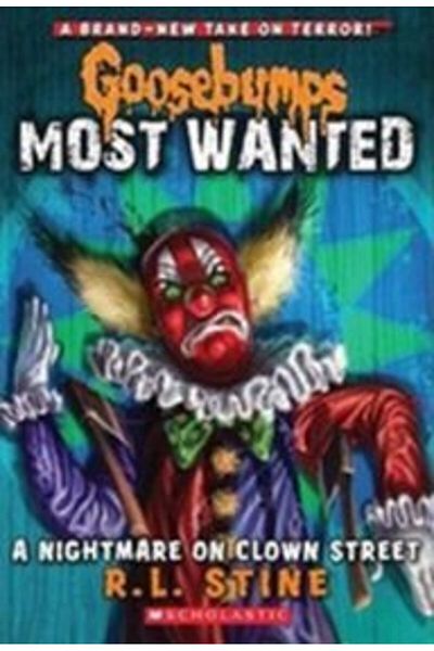 Scholastic GB MOST WANTED#07 A NIGHTMARE ON CLOWN STREET