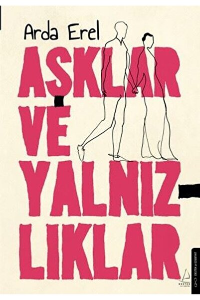 Destek Yayınları Aşklar ve Yalnızlıklar