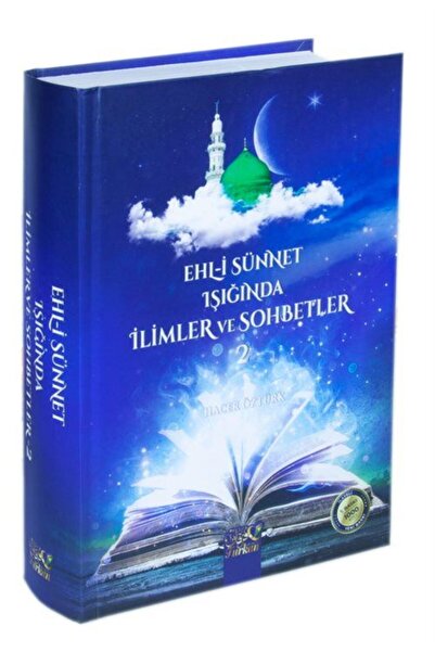 Furkan Kitabevi Ehli Sünnet Işığında İlimler ve Sohbetler 2 (Ciltli)
