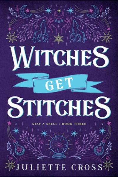 Union Square & Co Witches Get Stitches: Stay a Spell Book 3 Volume 3