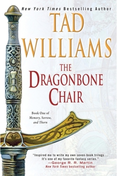 Daw Books The Dragonbone Chair: Book One of Memory, Sorrow, and Thorn