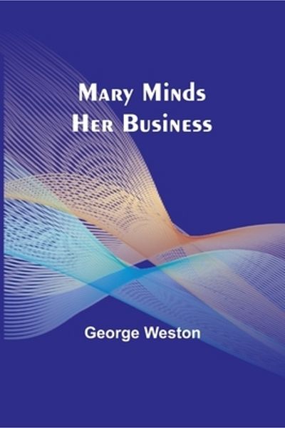 Alpha Ed Mary Minds Her Business