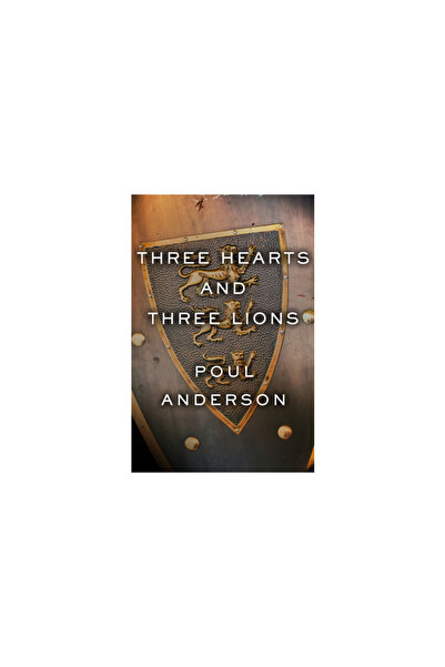 Open Road Media Sci Fi & Fanta Three Hearts and Three Lions