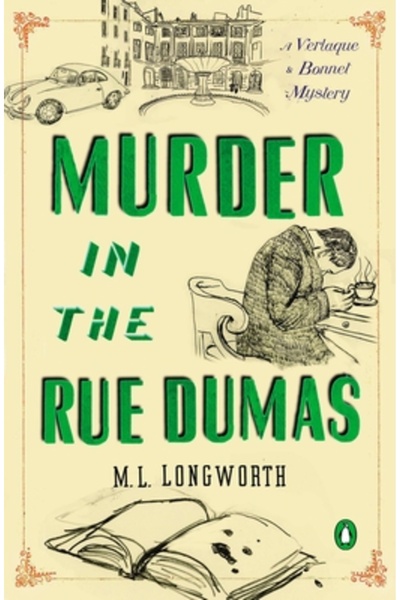 Penguin Group Murder in the Rue Dumas: A Verlaque and Bonnet Provencal Mystery