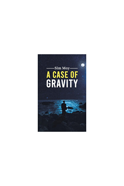 Austin Macauley A Case of Gravity