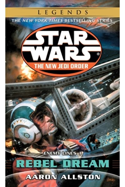 Lucas Books Star Wars: The New Jedi Order: Rebel Dreams: Enemy Lines I
