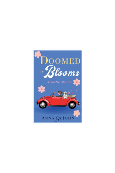 Level Best Books Doomed by Blooms: A Josie Posey Mystery