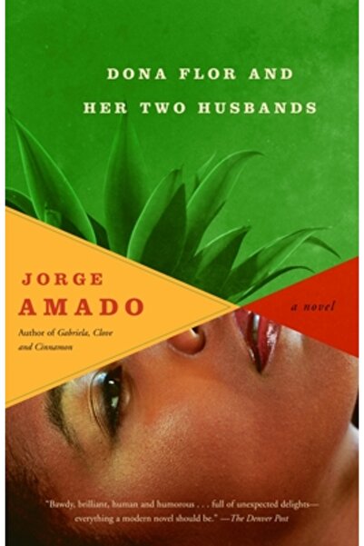 Vintage Books USA Dona Flor and Her Two Husbands: A Moral and Amorous Tale