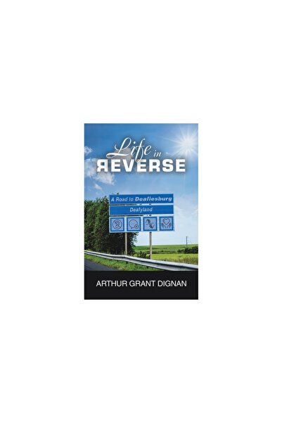 Archway Pub Life in Reverse: A Road to Deafiesburg, Deafy Land