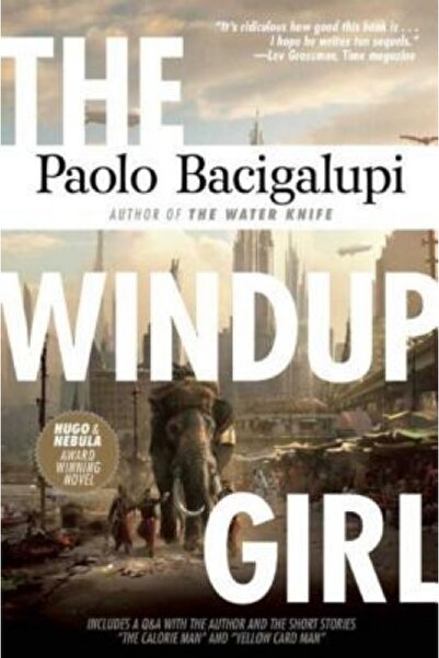 Cambridge Univ Pr The Windup Girl