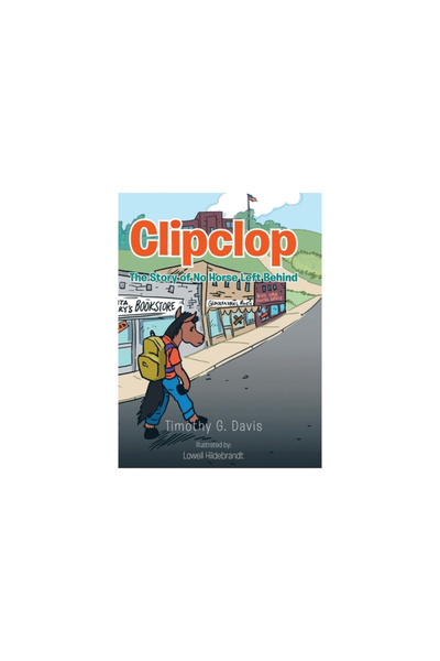 Ideopage Pr Solutions Clipclop: The Story of No Horse Left Behind