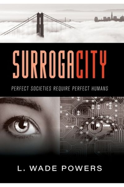 Luminare Pr SurrogaCity: Perfect Societies Require Perfect Humans