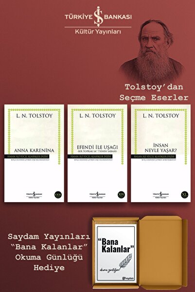 TÜRKİYE İŞ BANKASI KÜLTÜR YAYINLARI Anna Karenina & Efendi ile Uşağı & İnsan ...