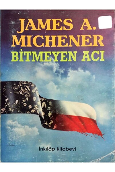 Tudem Yayınları Bitmeyen Acı - İnkilap Kitapevi - James A. Mıchener