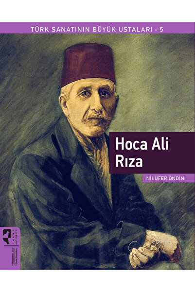 HayalPerest Kitap Hoca Ali Rıza - Türk Sanatının Büyük Ustaları 5