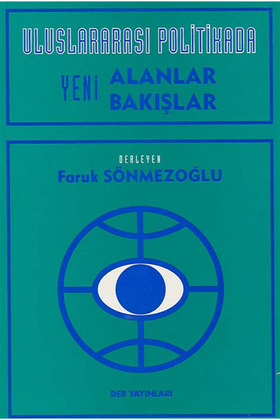 Der Yayınları Uluslararası Politikada Yeni Alanlar Yeni Bakışlar