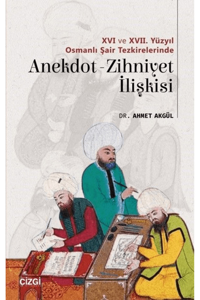 Generic Brand 16 ve 17. Yüzyıl Osmanlı Şair Tezkirelerinde Anekdot-Zihniyet İ...