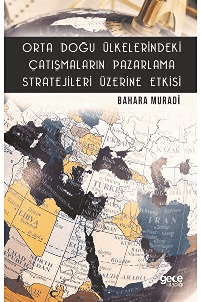 Gece Kitaplığı Orta Doğu Ülkelerindeki Çatışmaların Pazarlama Stratejileri Üz...