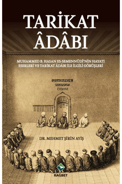 Rağbet Yayınları Tarikat Adabı  Mehmet Şirin Ayiş