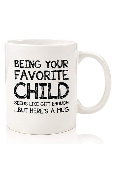 Generic Being Your Favorite Child Funny Coffee Mug - Best Mom & Dad Christmas Gifts - Unique Gag Xmas Gifts