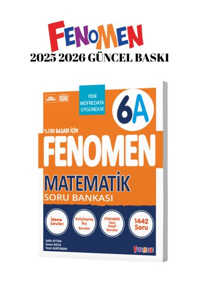 Fenomen Yayıncılık Fenomen Yayınları 6.sınıf matematik A SORU BANKASI 2025 2026
