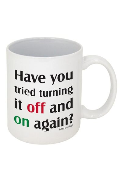 Generic أكواب مضحكة: هل جربتَ إطفاءها وتشغيلها من جديد؟ كوب قهوة سيراميكي، أب...