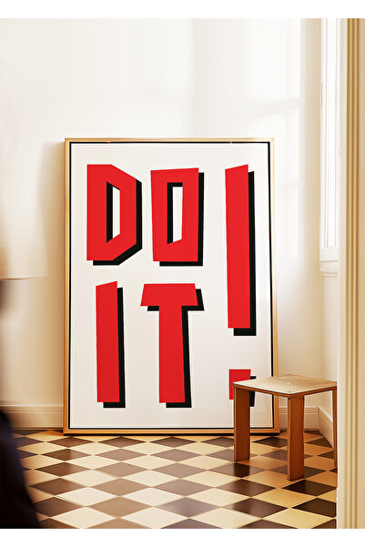 ARTHOUSECOLLECTIVE Do It ! - Harekete Geç! - Tablo Ölçülerinde Çerçevesiz Poster
