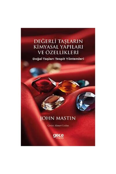 Gece Kitaplığı Değerli Taşların Kimyasal Yapıları ve Özellikleri