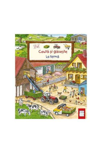 Editura Casa Cauta și gasește - La ferma - Susanne Gernhäuser