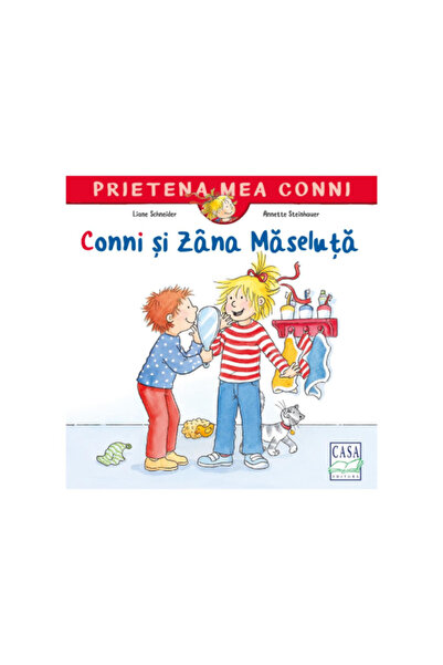 Editura Casa Conni a zubná víla - Liane Schneider