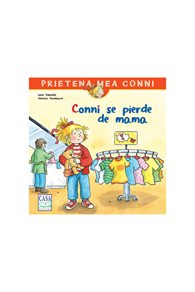 Editura Casa Conni se pierde de mama - Liane Schneider