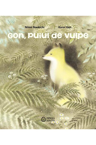 Editura Portocala Albastra Gon the Fox Cub - Niimi Nankichi, Kuroi Ken