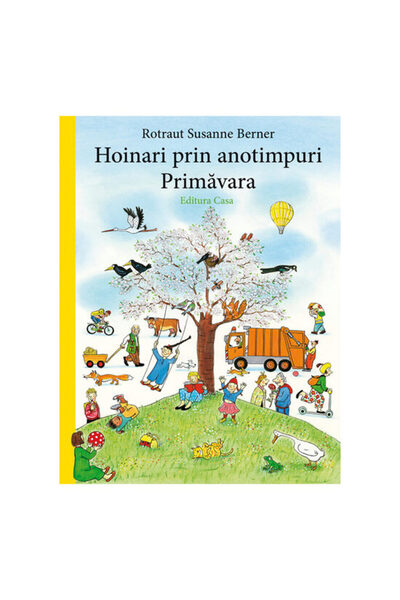 Editura Casa Putování ročními obdobími. Jaro - Susanne Rotraut Berner