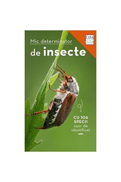 Editura Casa Mic determinator de insecte - Roland Gerstmeier