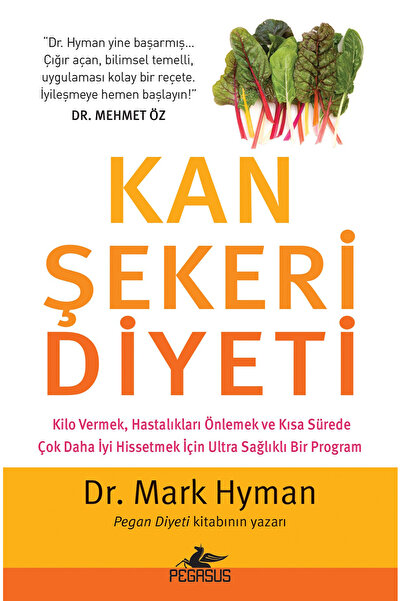 Pegasus Yayınları Kan Şekeri Diyeti – Dr. Mark Hyman
