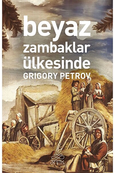 Antik Kitap Beyaz Zambaklar Ülkesinde