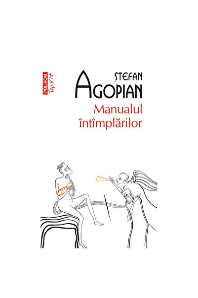 Polirom Manualul evenimentelor, Stefan Agopian