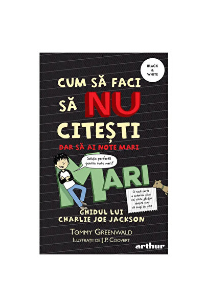 ARTHUR How to Do 2: How to Do Not Read, But Get Great Grades, Tommy Greenwald