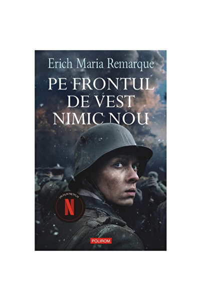 Polirom „На Западния фронт без премеждия“ - Ерих Мария Ремарк, издание 2022 г.