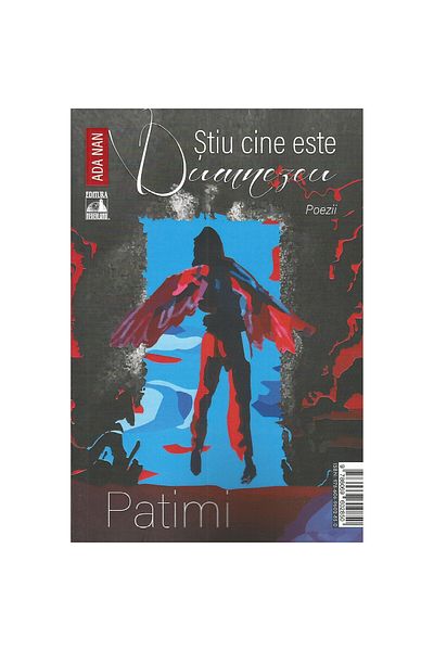 Neverland Știu cine este Dumnezeu. Patimi... și îngeri, Ada Nan