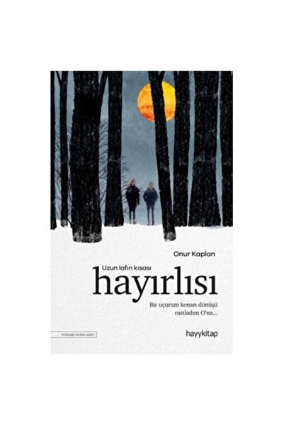 hayykitap Uzun Lafın Kısası Hayırlısı