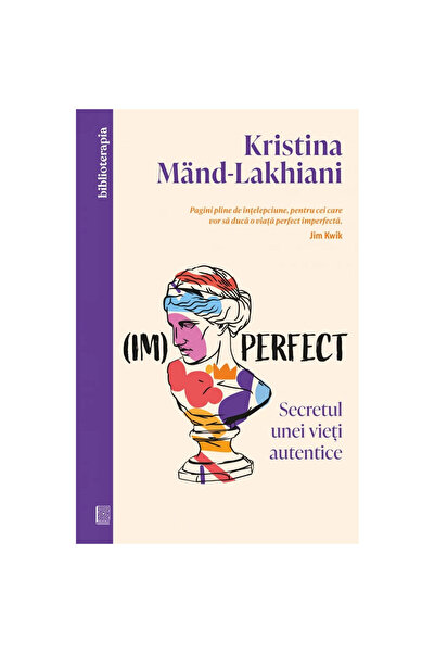 Curtea Veche (Α)τέλεια. Το Μυστικό μιας Αυθεντικής Ζωής - Kristina Mand-lakhiani