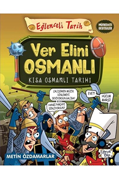 Eğlenceli Bilgi Yayınları Ver Elini Osmanlı