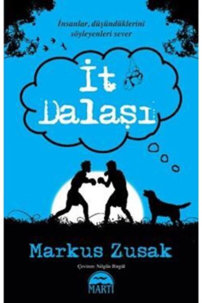 Martı Yayınları It Dalaşı - Markus Zusak
