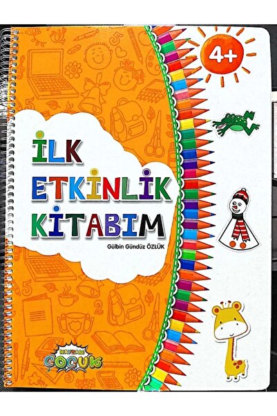 Ilk Etkinlik Kitabım 4+ Yaş