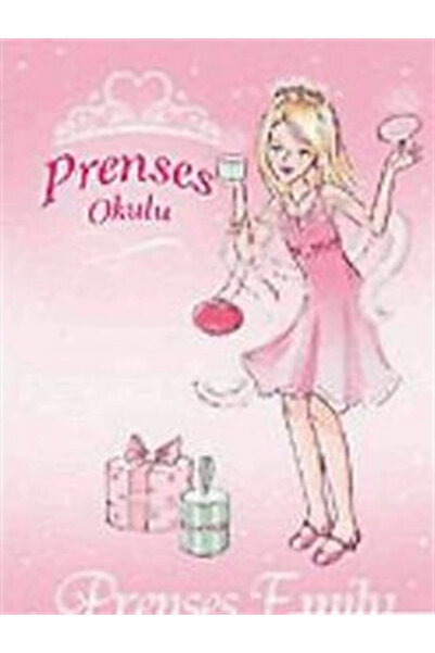 Doğan Çocuk Prenses Okulu 6: Prenses Emily Ve Güzel Peri | Vivian French |